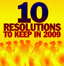10 Resolutions to Keep in 2009